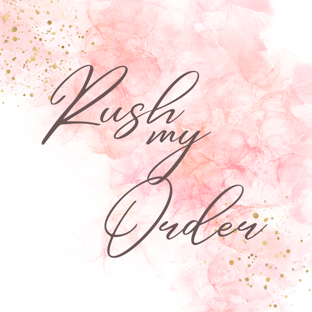 RUSH MY ORDER