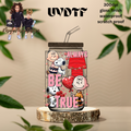 CB ALWAYS BE TRUE UVDTF DECAL