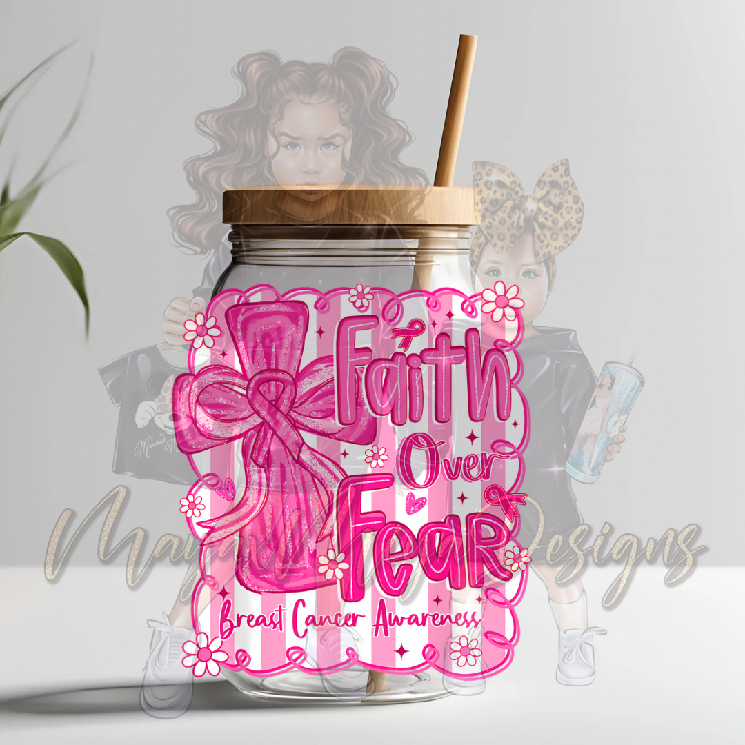 FAITH OVER FEAR BRST CNCR AWRENESS UVDTF DECAL