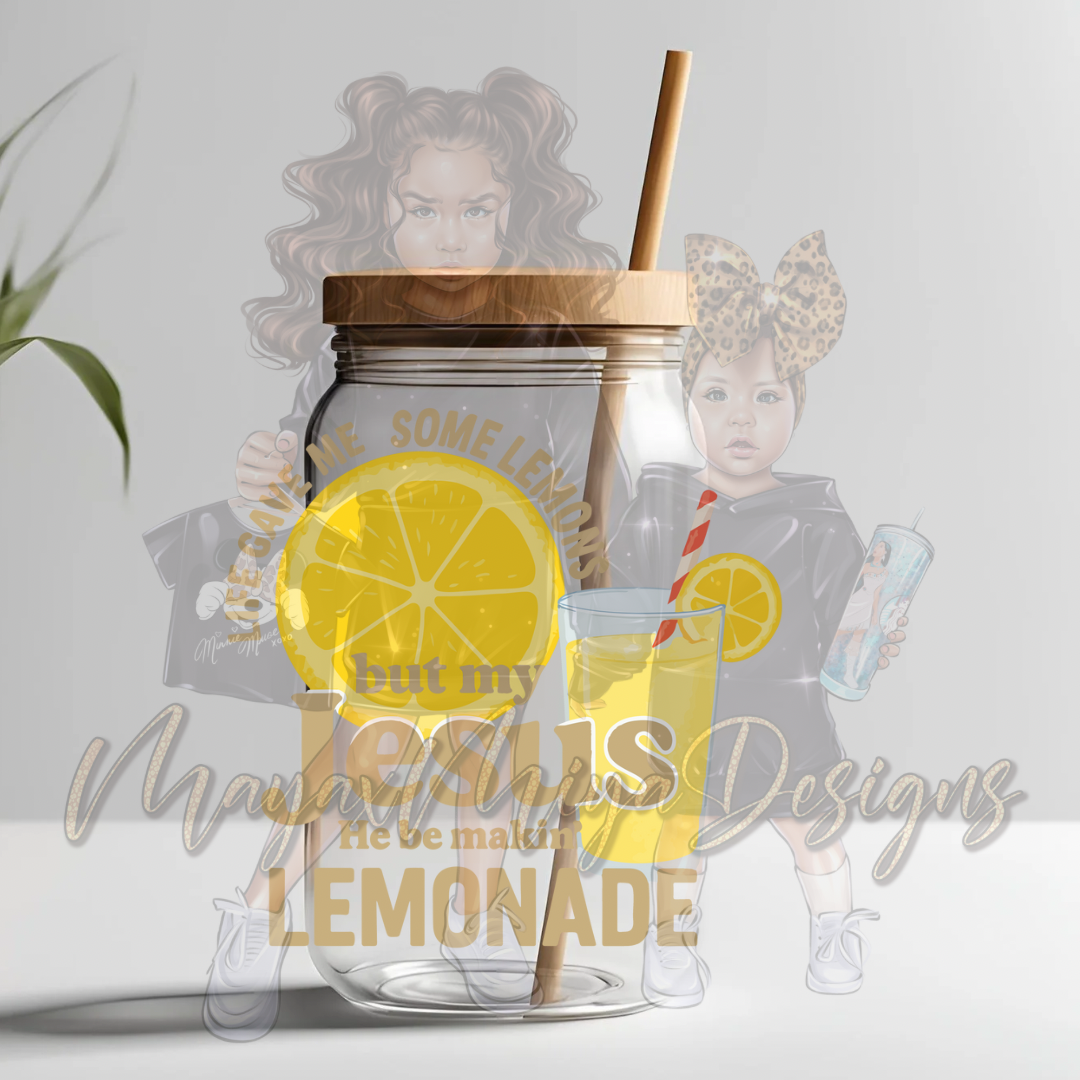 MY JESUS IS MAKIMG LEMONADE UVDTF DECAL