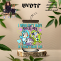 BLUE I WOULDN’T HAVE NOTHING IF I DIDNT HAVE YOU UVDTF DECAL