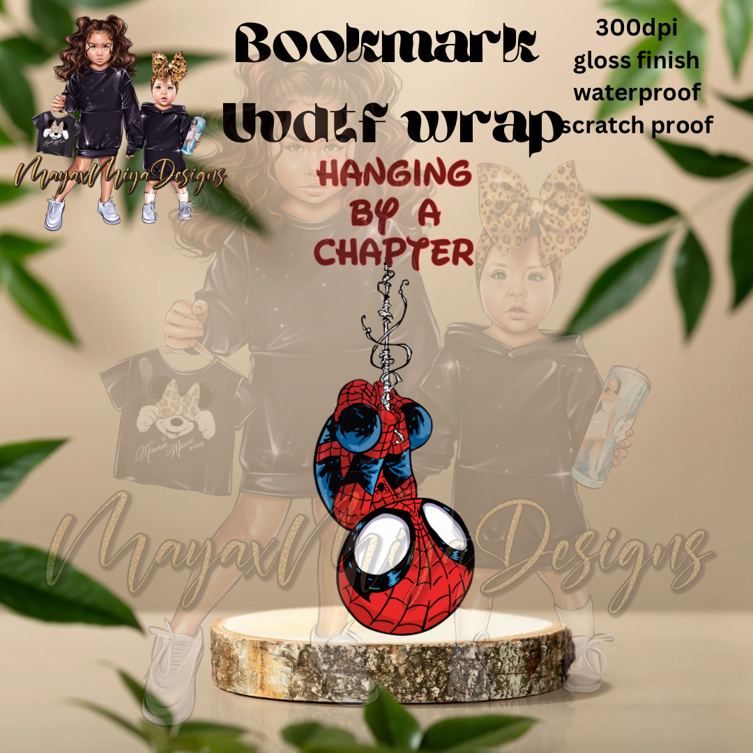 HANGING BY A CHAPTER UVDTF BOOKMARK