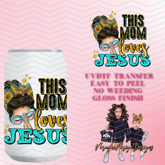 This mom loves Jesus UVDTF DECAL