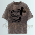 PRAYER CHANGES THINGS V7 DTF TRANSFERS