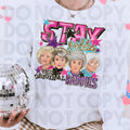 STAY GOLDEN DTF TRANSFERS