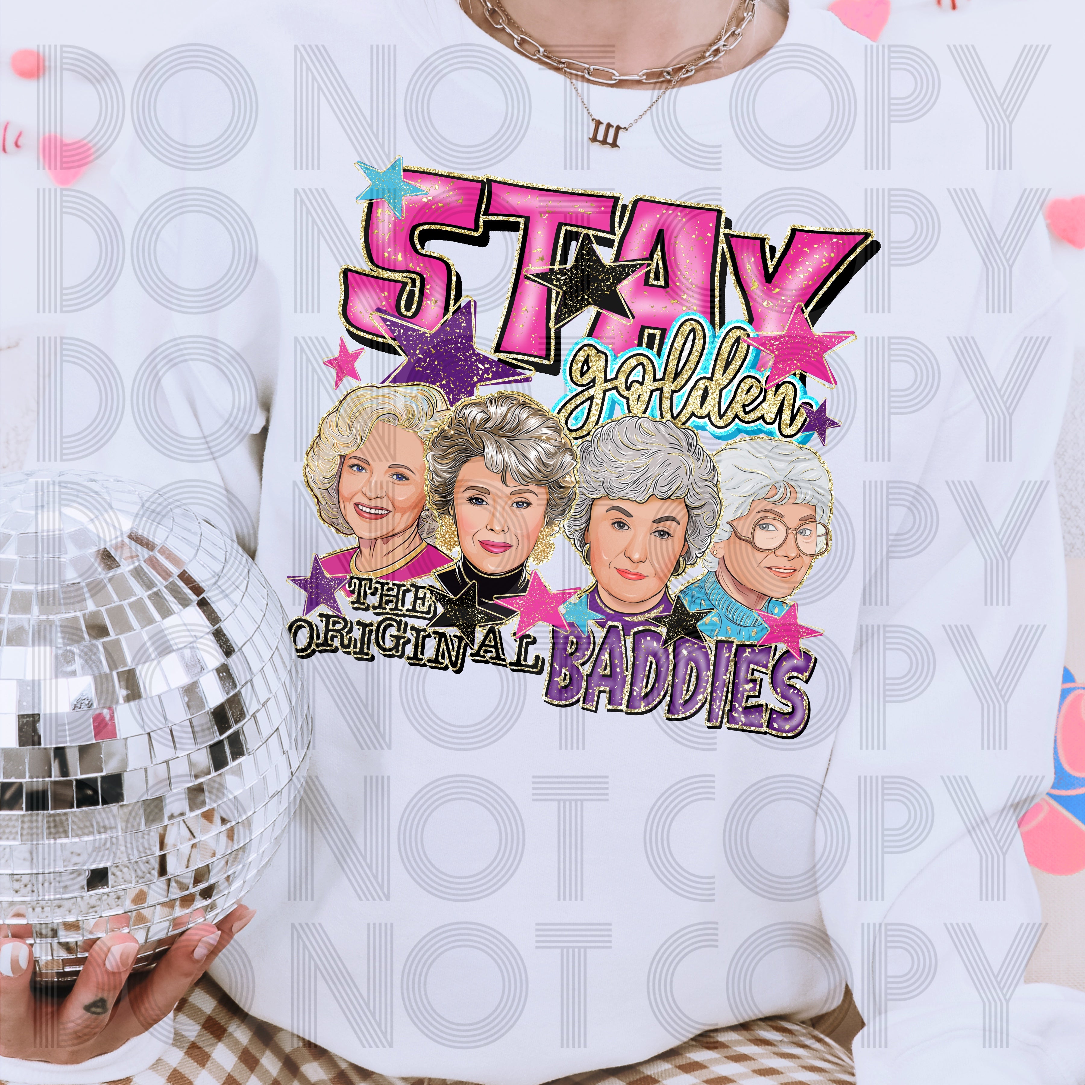 STAY GOLDEN DTF TRANSFERS