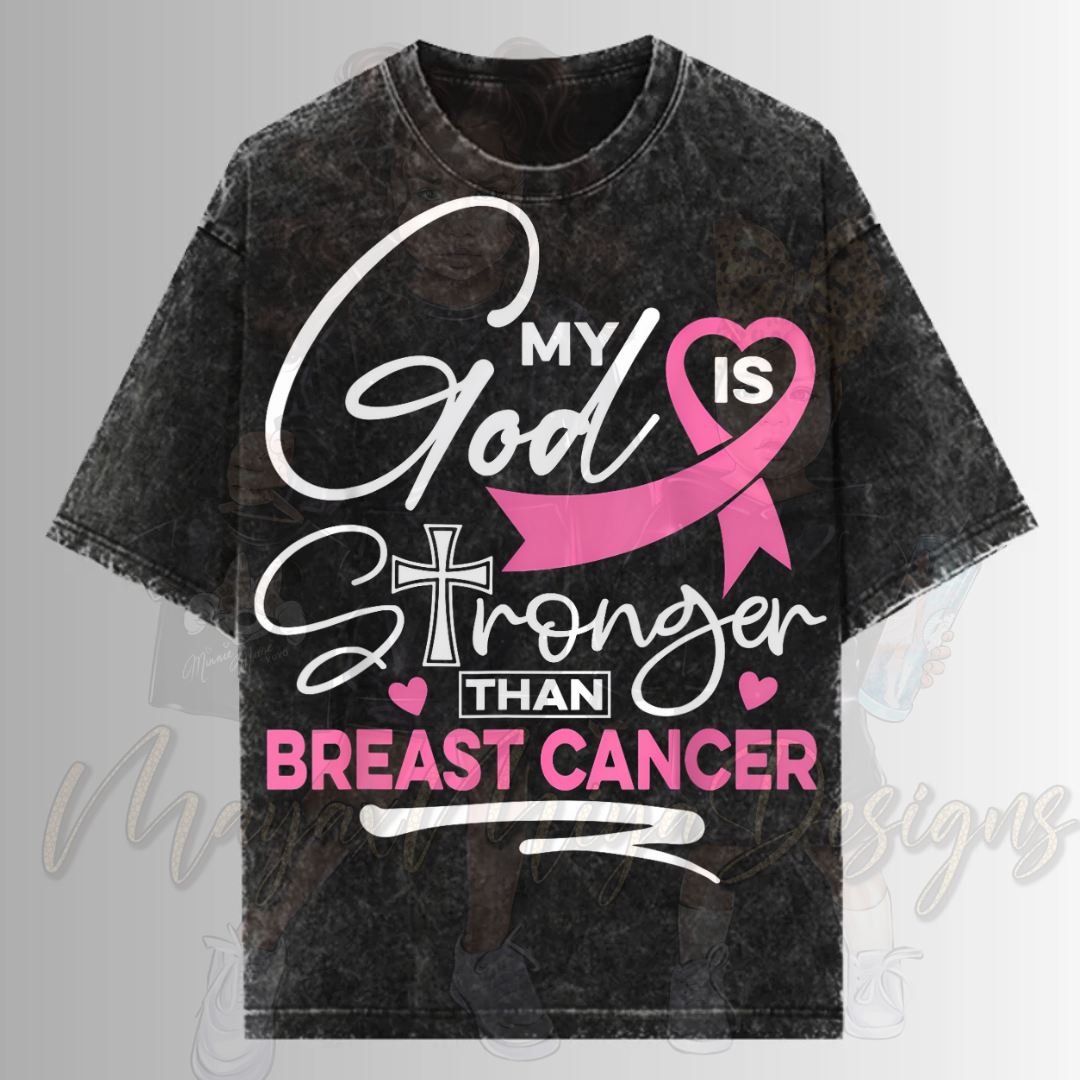 MY GOD IS STRONGER THAN BRST CANCER V2 DTF TRANSFERS