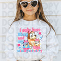 I ONLY LOVE BLUEY AND MY MOMMY NOT SORRY PINK DTF TRANSFERS