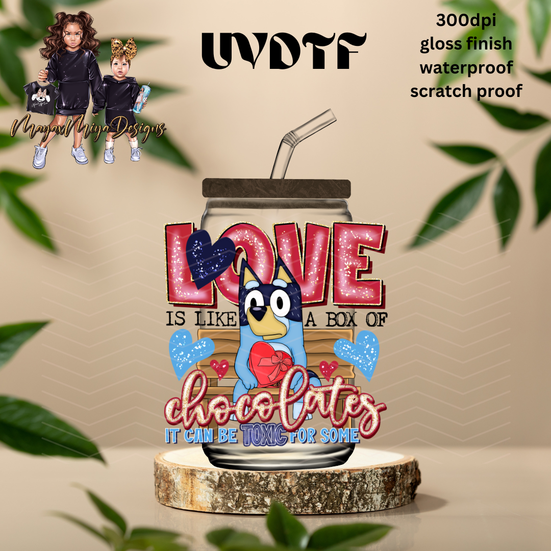 BLUE LOVE IS LIKE A BOX OF CHOCOLATE UVDTF DECAL