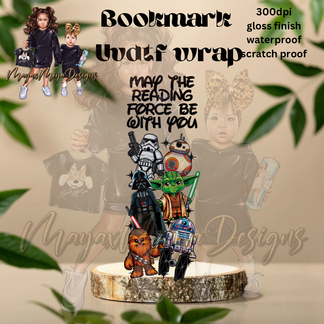 SW MAY THE READING FORCE BE WITH YOU UVDTF BOOKMARK