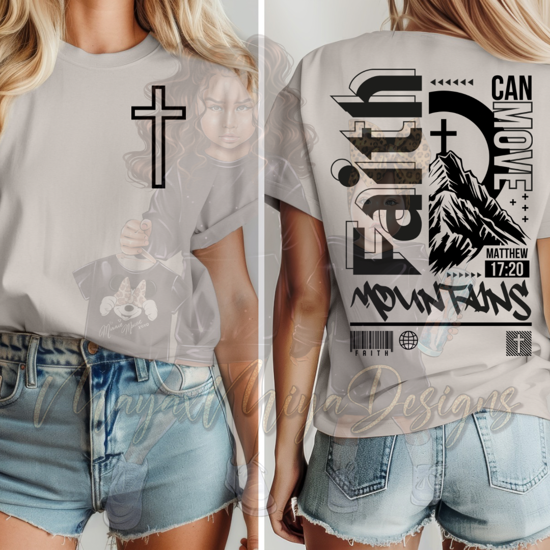 FAITH CAN MOVE MOUNTAINS BLACK DTF TRANSFERS