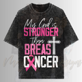 MY GOD IS STRONGER THAN BRST CANCER DTF TRANSFERS