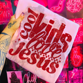 COOL KIDS LOVE JESUS RED DTF TRANSFERS