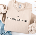 HIS WAY IS BETTER DTF TRANSFERS