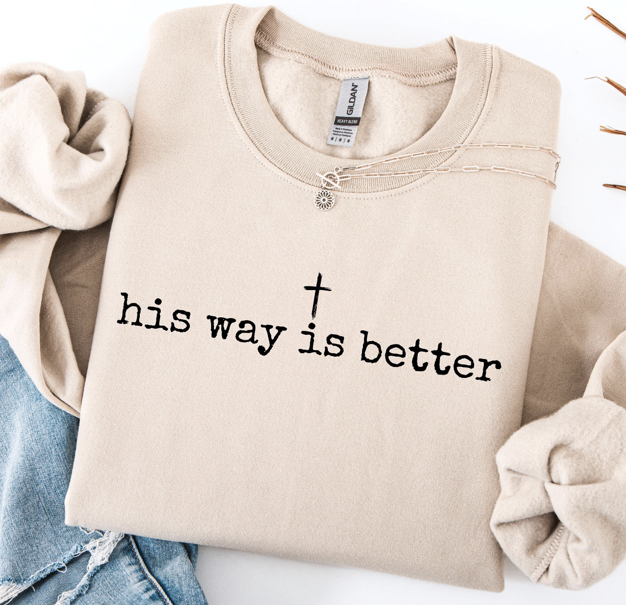 HIS WAY IS BETTER DTF TRANSFERS