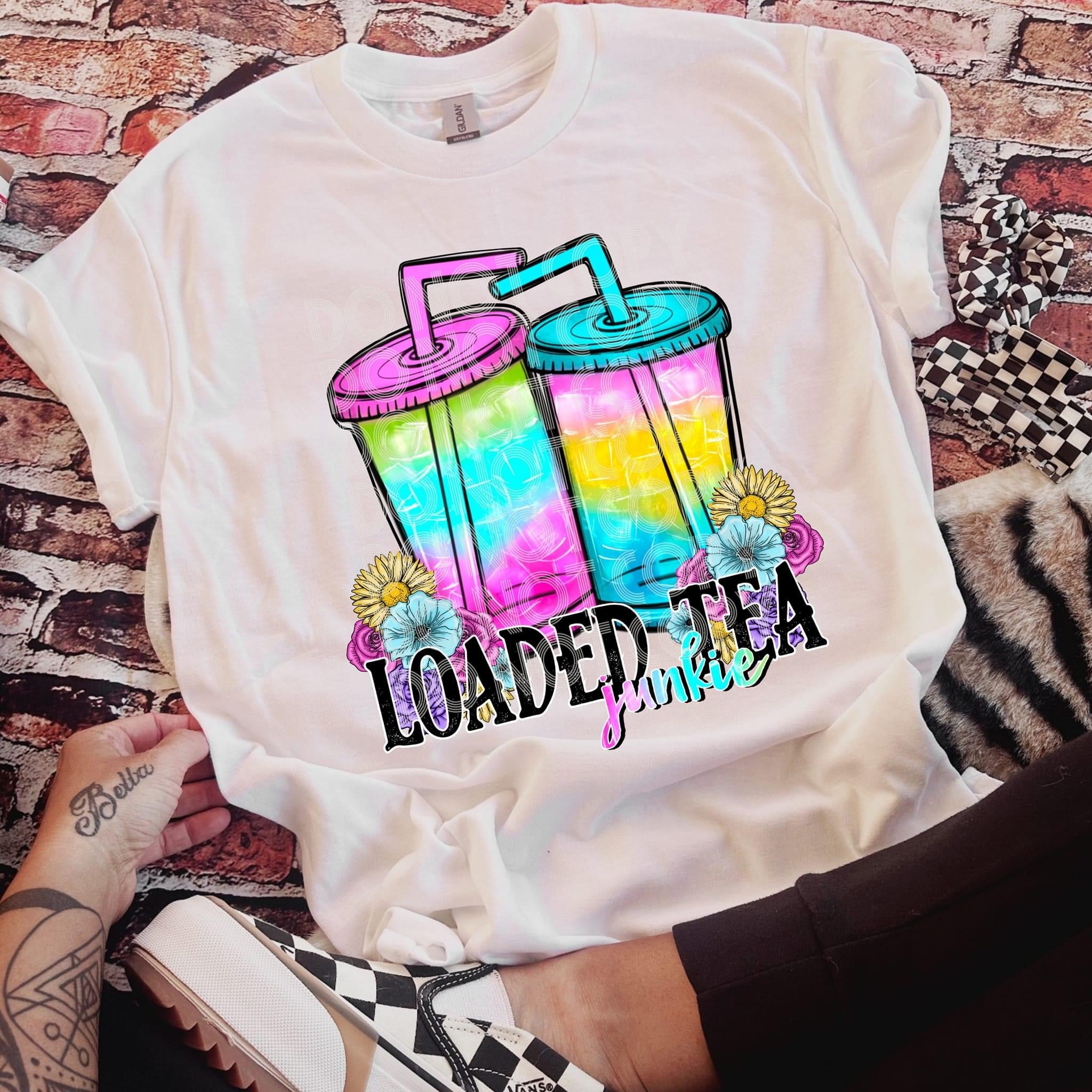 LOADED TEA JUNKIE DTF TRANSFER