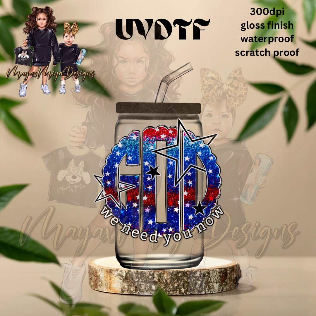 GOD WE NEED YOU NOW UVDTF DECAL