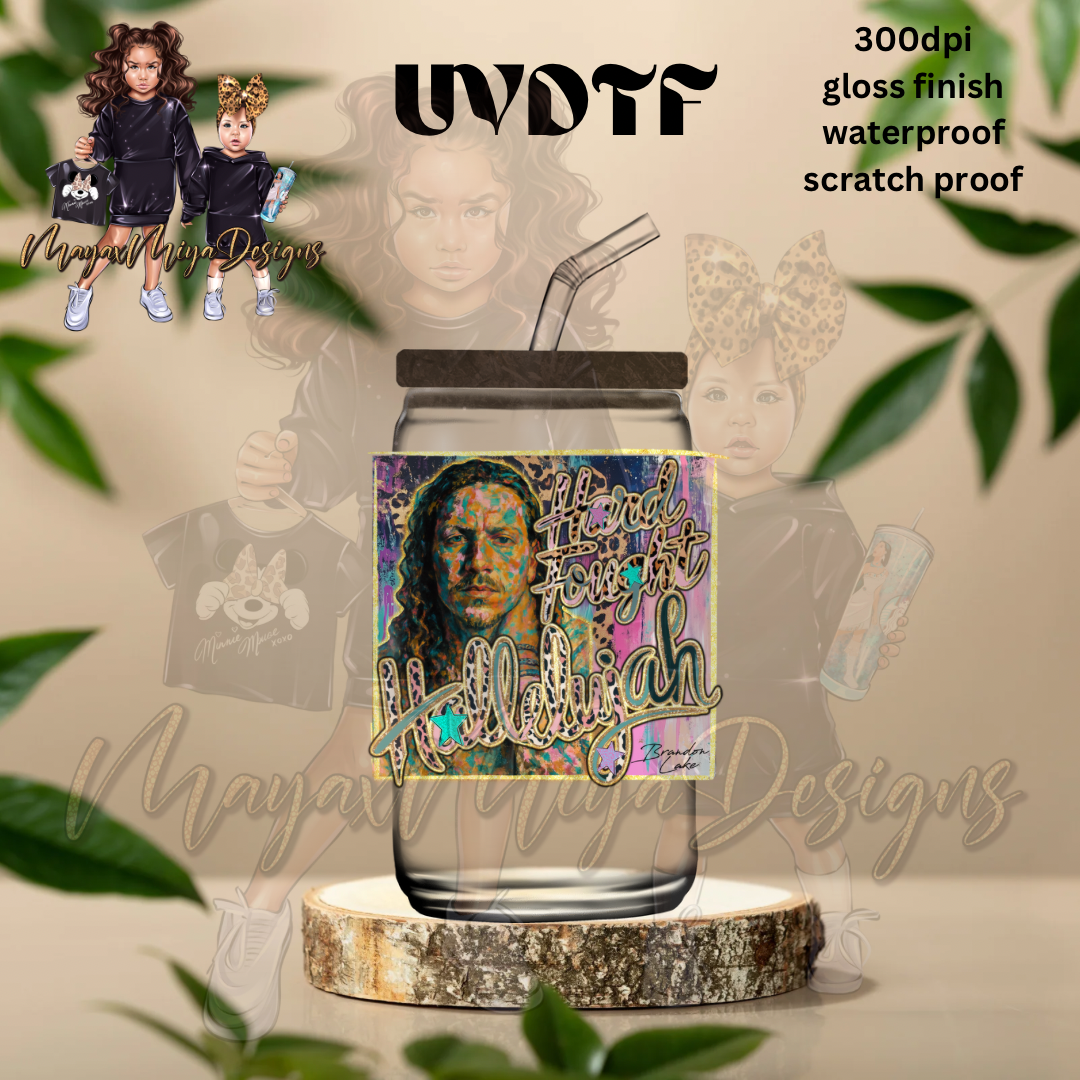 HARD FOUGHT HALLELUJAH UVDTF DECAL